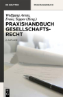 Praxishandbuch Gesellschaftsrecht (de Gruyter Praxishandbuch) Cover Image