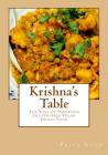 Krishna's Table: The Yoga of Preparing Gluten-Free Vegan Indian Food Cover Image