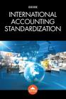 International Accounting Standardization By Jeno Beke Cover Image