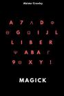 Magick By Aleister Crowley Cover Image