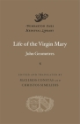 Life of the Virgin Mary (Dumbarton Oaks Medieval Library) Cover Image