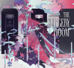 The Surgery Room: Maiden's Bookshelf By KYOKA IZUMI, Towoji Honojiro (Illustrator) Cover Image
