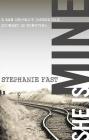 She Is Mine: A War Orphans' Incredible Journey of Survival By Stephanie Fast Cover Image