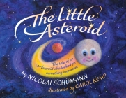 The Little Asteroid: The tale of an Asteroid who looked for something important Cover Image
