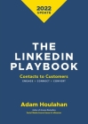 The Linkedin Playbook: Contacts to Customers. Engage > Connect > Convert Cover Image