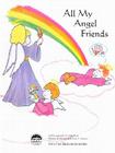 All My Angel Friends (Little Angel Books) Cover Image