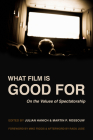 What Film Is Good For: On the Values of Spectatorship Cover Image
