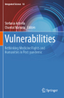 Vulnerabilities: Rethinking Medicine Rights and Humanities in Post-Pandemic (Integrated Science #18) By Stefania Achella (Editor), Chantal Marazia (Editor) Cover Image