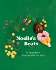 Noelle's Beats By Adelia Davis, Zoe Black (Illustrator) Cover Image