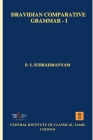Dravidian Comparative Grammar - I By Udaya Narayana Singh (Foreword by), P. S. Subrahmanyam Cover Image