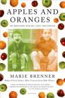 Apples and Oranges: My Brother and Me, Lost and Found By Marie Brenner Cover Image