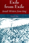 Exile from Exile: Israeli Writers from Iraq By Nancy E. Berg Cover Image