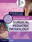 Essentials of Surgical Pediatric Pathology with DVD-ROM By Marta C. Cohen (Editor), Irene Scheimberg (Editor) Cover Image