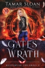 Gates of Wrath: A New Adult Paranormal Romance By Tamar Sloan Cover Image