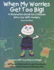 When My Worries Get Too Big! Second Edition Cover Image