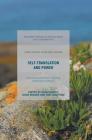 Self-Translation and Power: Negotiating Identities in European Multilingual Contexts (Palgrave Studies in Translating and Interpreting) Cover Image