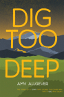 Dig Too Deep Cover Image