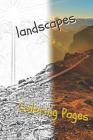 Landscape Coloring Pages: Beautiful Landscapes Coloring Pages, Book, Sheets, Drawings By Coloring Pages Cover Image