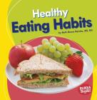 Healthy Eating Habits By Beth Bence Reinke Cover Image