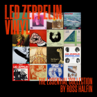Led Zeppelin Vinyl: The Essential Collection By Ross Halfin (Text by (Art/Photo Books)) Cover Image