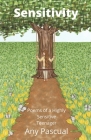 Sensitivity: Poems of a Highly Sensitive Teenager By Any Pascual Cover Image