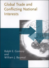 Global Trade and Conflicting National Interests (Lionel Robbins Lectures) By Ralph E. Gomory, William J. Baumol Cover Image