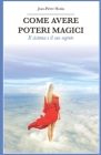 Come Avere Poteri Magici: Il Sistema E Il Suo Segreto By Jean-Pièrre Honla Cover Image