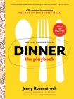 Dinner: The Playbook: A 30-Day Plan for Mastering the Art of the Family Meal: A Cookbook By Jenny Rosenstrach Cover Image