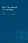Mastication and Swallowing: Biological and clinical correlates (Heritage) Cover Image