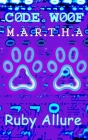Code Woof - M.A.R.T.H.A Cover Image