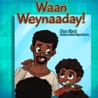 Waan Weynaaday By Nura Sirad Cover Image