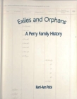 Exiles and Orphans: A Perry Family History Cover Image