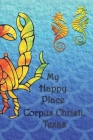 My Happy Place: Corpus Christi, Texas By Lynette Cullen Cover Image