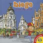 Diego from Madrid (AV2 Fiction Readalong #124) By Dulce Gamonal, Laurent Audouin (Illustrator) Cover Image