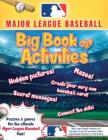 Major League Baseball: The Big Book of Activities (Hawk's Nest Activity Books) By Peg Connery-Boyd Cover Image