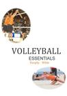 Volleyball Essentials--(color) By Rod Wilde, Marv Dunphy Cover Image