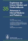 Ergebnisse Der Inneren Medizin Und Kinderheilkunde / Advances in Internal Medicine and Pediatrics (Ergebnisse Der Inneren Medizin Und Kinderheilkunde. Neue Fol #35) Cover Image
