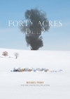 Forty Acres Deep By Perry, Rt Vrieze (Cover Design by) Cover Image