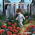 Everyone You Meet Will Eventually Die By Simon Mills Cover Image