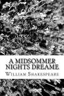 A Midsommer Nights Dreame By William Shakespeare Cover Image