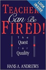 Teachers Can Be Fired!: The Quest for Quality Cover Image