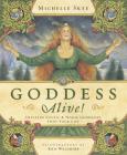 Goddess Alive!: Inviting Celtic & Norse Goddesses Into Your Life Cover Image