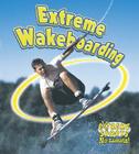 Extreme Wakeboarding (Extreme Sports No Limits!) Cover Image