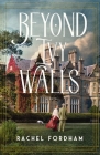 Beyond Ivy Walls By Rachel Fordham Cover Image