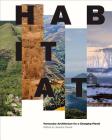 Habitat: Vernacular Architecture for a Changing Planet Cover Image