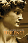 An Art Lover's Guide to Florence By Judith Testa Cover Image