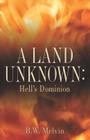 A Land Unknown: Hell's Dominion Cover Image