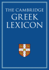 The Cambridge Greek Lexicon 2 Volume Hardback Set Cover Image