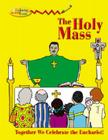 Holy Mass Color Activity (5 Pk) (New Coloring Books!) By D. Halpin, Virginia Richards (Illustrator) Cover Image
