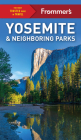 Frommer's Yosemite and Neighboring Parks (Complete Guide) By Rosemary McClure, Jim Edwards Cover Image